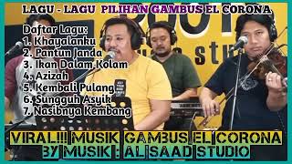 VIRAL!!! Lagu Khyalanku feat El corona Gambus Full Album Muqaddam 2023