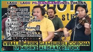 VIRAL!!! Lagu Khyalanku feat El corona Gambus Full Album Muqaddam 2023