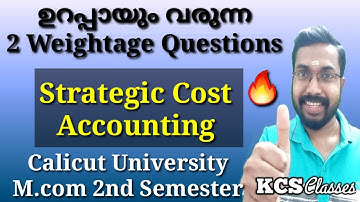 2 Weightage Questions that will definitely come|Strategic Cost Accounting| Calicut University M.c...