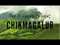 Chikmagalur Places to visit and Things to do | Places to visit at Chikmagalur | Art and Travel