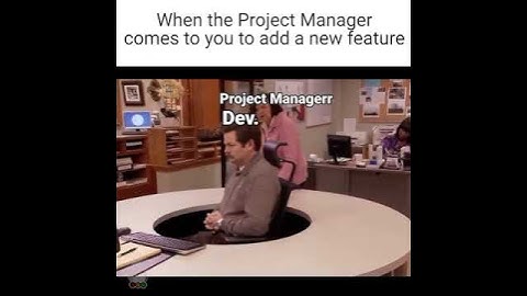 Whan project manager asks to you add a new feature 😂 || Programming Memes