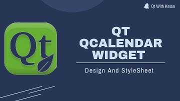 Qt QCalendarWidget | Calendar Popup | Desing And StyleSheet | Qt C++ | Qt Creator | Qt Tutorial