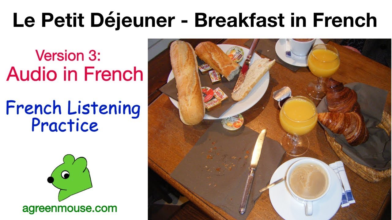 Le Petit D jeuner Breakfast In French YouTube Le Petit D jeuner Breakfast In French YouTube