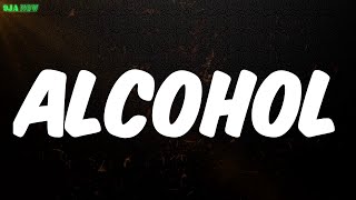Alcohol (Lyrics) - Joeboy