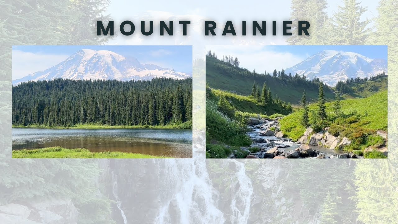 [4K] Mount Rainier National Park | Reflection Lake | Stevens Canyon Road | Scenic Drive | Seattle