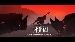 Genndy Tartakovskys Primal - Horned Tyrannosaurus Sfx