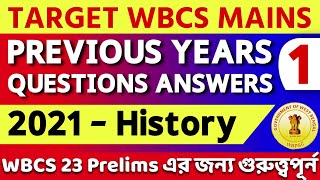 WBCS Mains Previous Years Questions Answer Discussion | WBCS 2021 Paper -III, History Previous Years