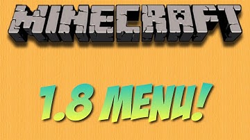 Minecraft 1.8 Menu! (HD)