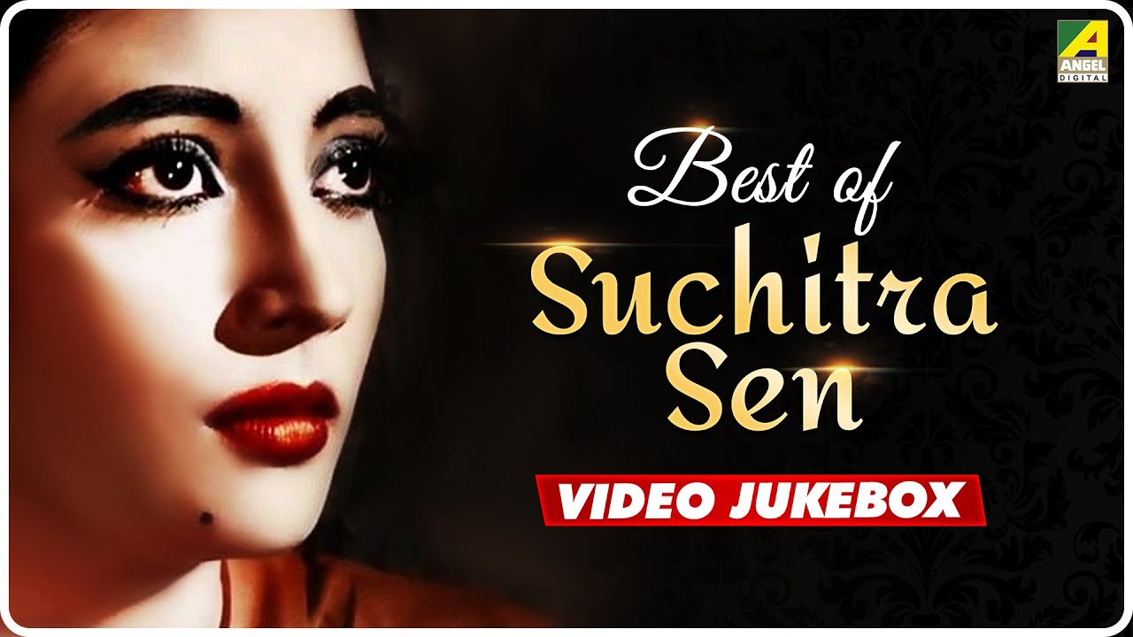 best-of-suchitra-sen-bengali-movie-songs-video-jukebox