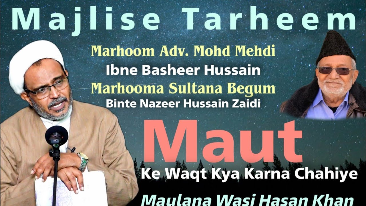 LIVE 🔴 Majlise Tarheem | Maulana Wasi Hasan Khan | Maut | 2021 | 1442 H