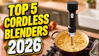5 Best Cordless Hand Blenders 2026 – Which One Is Worth Buying
