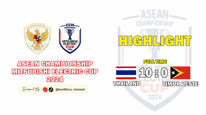 HIGHLIGHT !!!  THAILAND VS TIMOR LESTE (ASEAN CHAMPIONSHIP MITSUBISHI ELECTRIC CUP 2024)