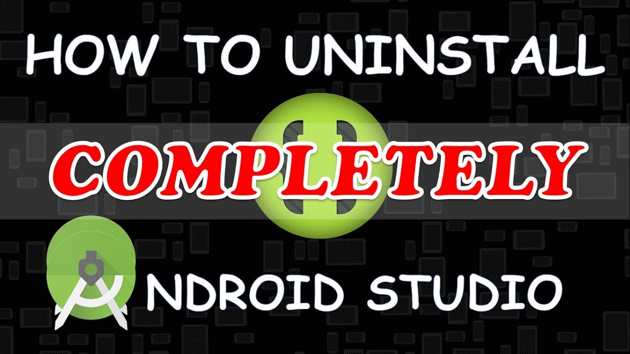 Uninstall Android Studio