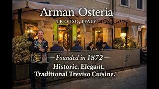Treviso food Tradition at Its Best: Osteria Arman, the Beloved 1872 Osteria
