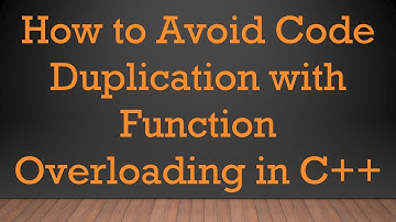 How to Avoid Code Duplication with Function Overloading in C+ +