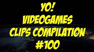 YoVideoGames Clips Compilation #100