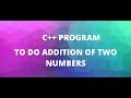 sum/subtract/multiplication/division of any two numbers in c++