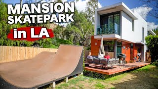 Living In a LA Mansion With A Skatepark