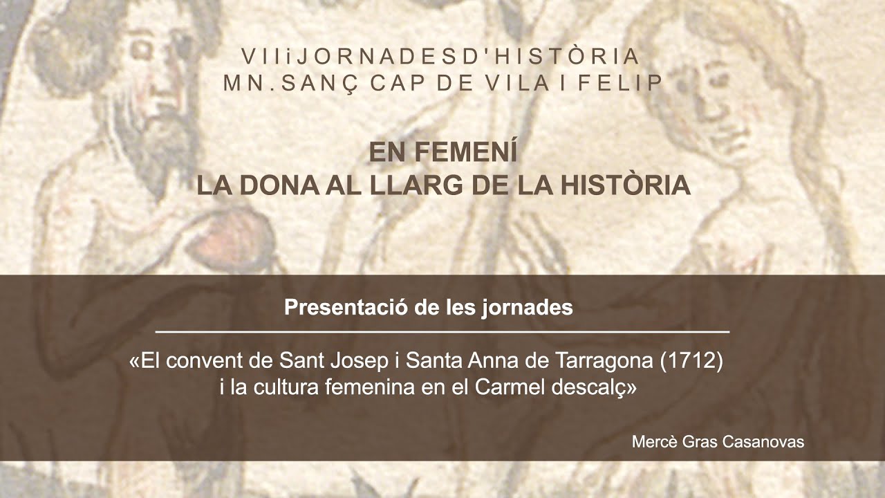 El convent de Sant Josep i Santa Anna de Tarragona (1712) i la cultura femenina en el Carmel descalç