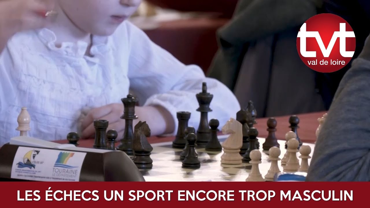 LES ÉCHECS Un sport encore trop masculin YouTube