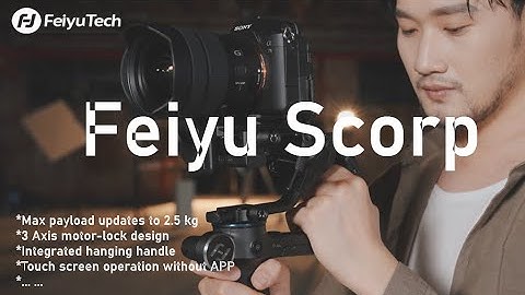 FeiyuTech New Launch| Introduction——FeiyuTech SCORP