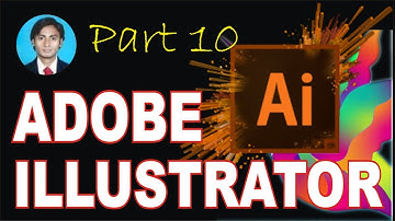 adobe illustrator tutorial in urdu full course part 10| adobe illustrator for beginners | sir majid