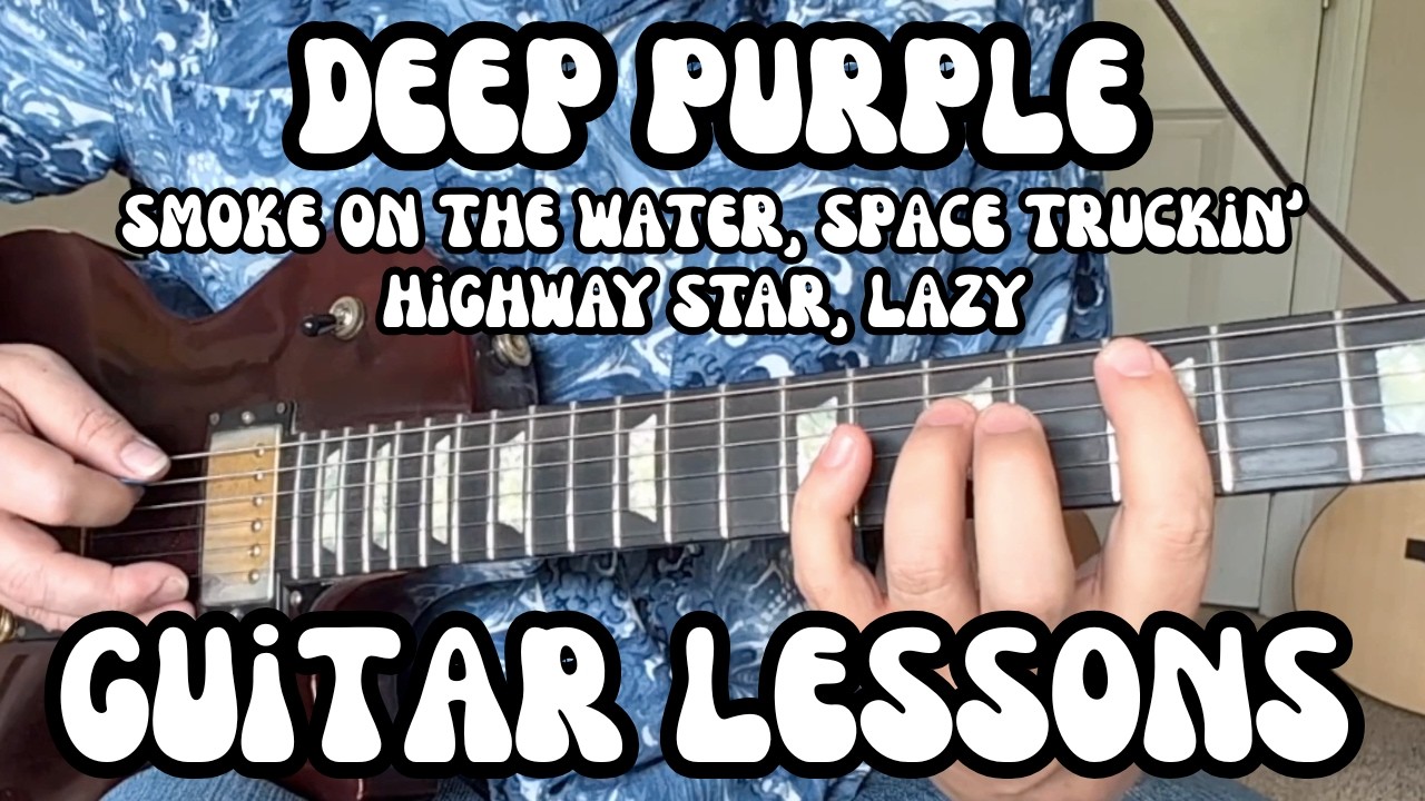 DEEP PURPLE Guitar Lessons SMOKE ON THE WATER, SPACE TRUCKIN', HIGHWAY STAR, LAZY w/ Free Tabs!
