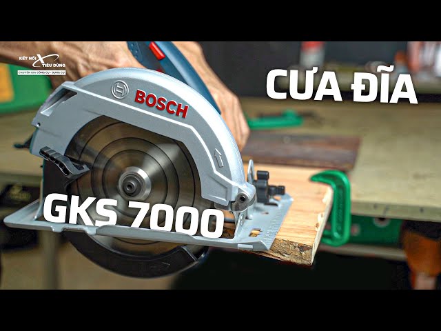 Máy Cưa Đĩa Rẻ Nhất Của Bosch: GSK 7000 | Hoàn Thiện Tốt, Chất Lượng Cao, Cưa Êm, Đường Cưa Mịn