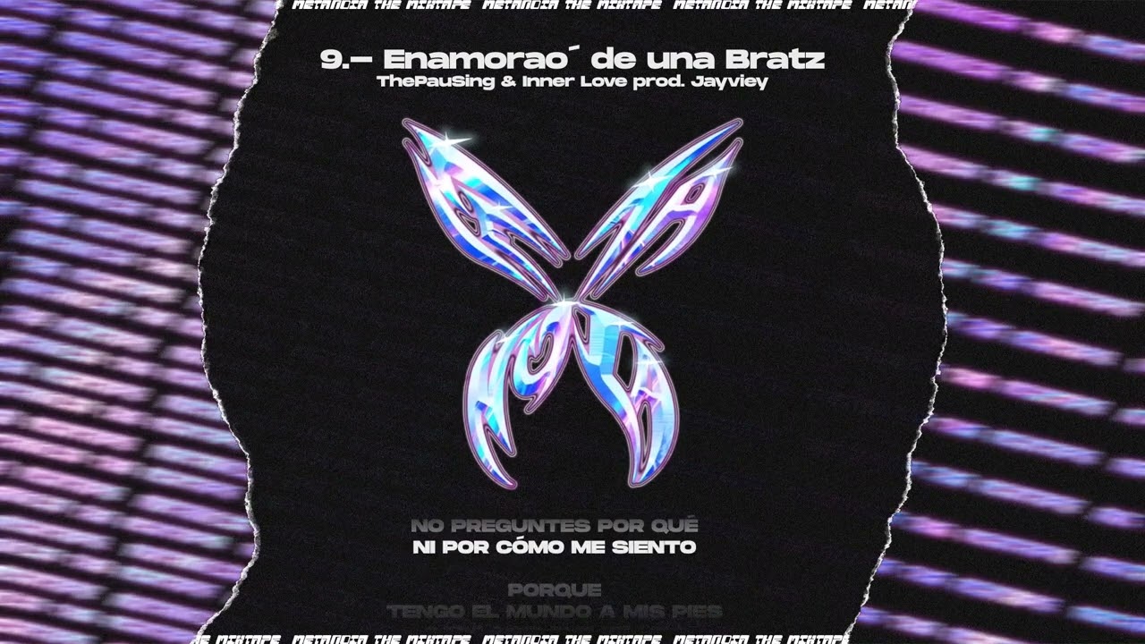 Obejrzyj 9.- ThePausing, Inner Love - Enamorao' de una Bratz (prod. Jayviey) | #MetanoiaTheMixtape w YouTube Obejrzyj 9.- ThePausing, Inner Love - Enamorao' de una Bratz (prod. Jayviey) | #MetanoiaTheMixtape w YouTube