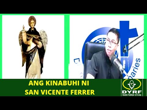 ANG KINABUHI NI SAN VICENTE FERRER