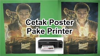 Cetak Poster Pakai Printer Biasa, Emang Bisa???