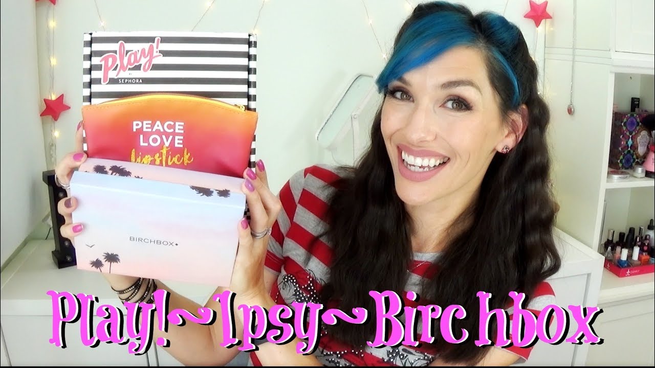 Ipsy, Birchbox, Play! by Sephora August 2017 Unboxing and Review