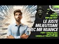 Le sophisme du juste milieu avec mr nuance jacklefoux casuslady unirreductibleathee8467