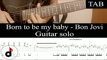 BORN TO BE MY BABY - Bon Jovi (Richie Sambora): SOLO guitar cover + TAB