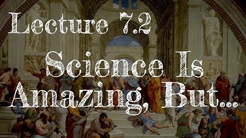 Calling Bullshit 7.2: Science Is Amazing, But ...