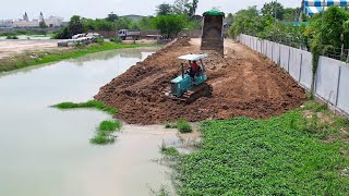 Update 95% project, pour soil into the pond near the best fence with soil D31P, D21 Komatsu Dozer