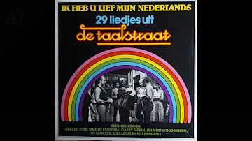 DE TAALSTRAAT -  IK HEB U LIEF MIJN NEDERLANDS 29 LIEDJES UIT DE TAALSTRAAT  | 2LP1980