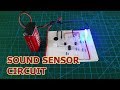 Simple Sound Sensor Circuit | Clap Switch ON/OFF