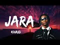 khaid - Jara (Lyrics)