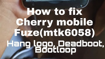 How to fix Cherry Mobile Fuze Dead boot, Boot Loop and Hang in logo