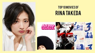Rina Takeda Top 10 Movies of Rina Takeda| Best 10 Movies of Rina Takeda
