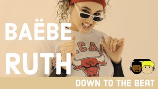 Baëbe Ruth Interview on Down to the Beat