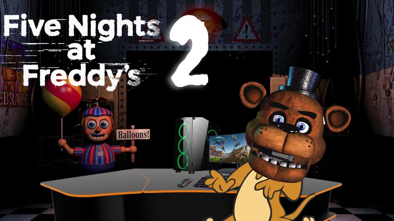 Le Plus Mauvais Joueur De Fnaf Five Nights At Freddy S 2 Youtube