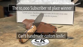1st Place winner of the 10K Subscriber giveaway!  Carls handmade custom knife
