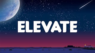 Jeff Grecia - Elevate (Mix Lyrics)