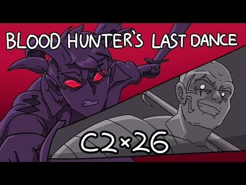 Critical Role Animatic - Blood Hunter's Last Dance (Spoilers 2x26)