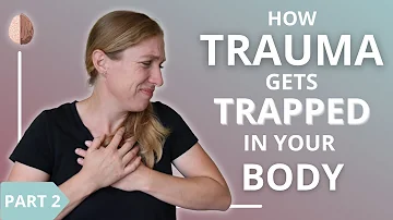 ¿Cuándo quedan atrapados los traumas en el cuerpo?