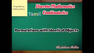 Permutations with Identical Objects . Discrete Mathematics Combinatorics.