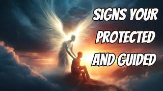 10 Signs You Have Divine Guidance And Protection