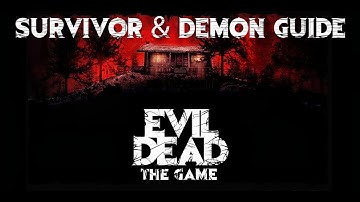 ZTV Games: Evil Dead The Game - Survivor & Demon Guide